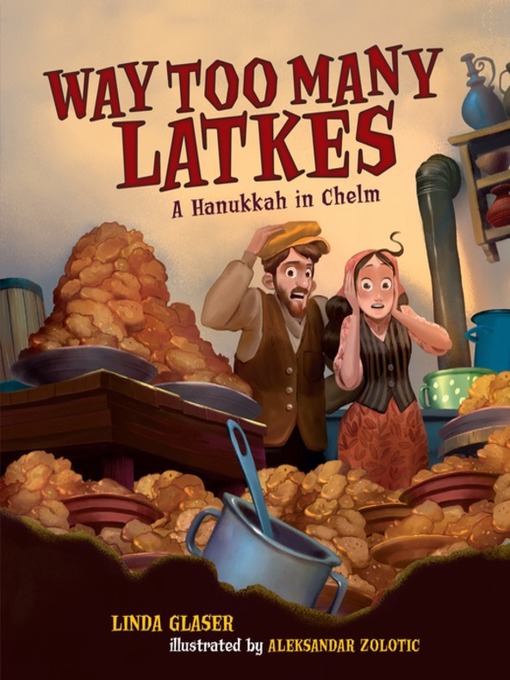 Title details for Way Too Many Latkes by Linda Glaser - Available